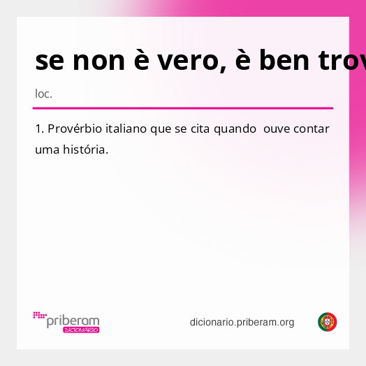 Significado de se non è vero, è ben trovato